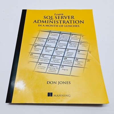 Learn Sql Server Administration Lunches Don Jones 2014 Manning It Database Sql