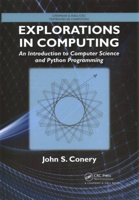 Explorations in Computing : An Introduction to Computer Science and Python Pr...