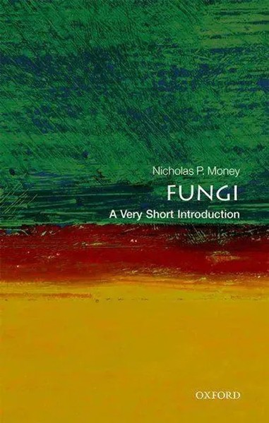 Fungi | A Very Short Introduction | Nicholas P. Money | Englisch | Taschenbuch-image