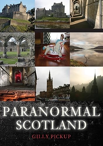 Paranormal Scotland - Pickup, Gilly