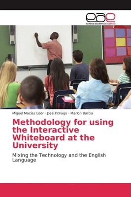 Miguel Macías Loor (u. a.) | Methodology for using the Interactive Whiteboard...