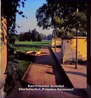Karl Friedrich Schinkel, Charlottenhof, Potsdam-Sanssouci | Dt. /Engl. | Deutsch