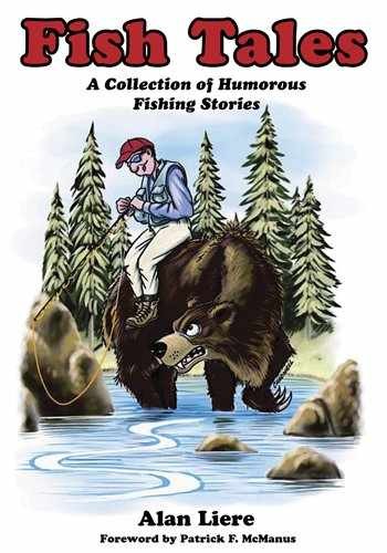Fish Tales: A Collection of Humorous - Paperback, by Liere Alan - Very Good