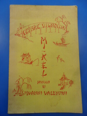 Mi-Kel Dramatische Skizze ein Akt von Cesare Vignocchi Musik Giovanni Valentini