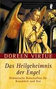 Das Heilgeheimnis der Engel von Doreen Virtue (2004, Taschenbuch)