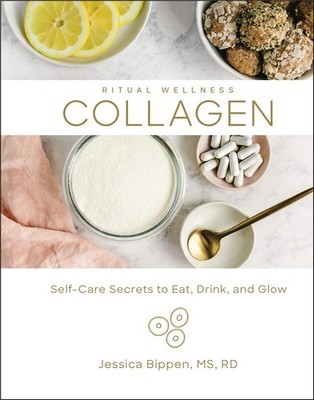 Collagen: Self-Care Secrets to Eat, Drink, and Glow (Volume 3)...