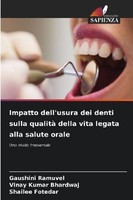 Impatto Dell'usura Dei Denti Sulla Qualità Della Vita Legata Alla Salute Orale V