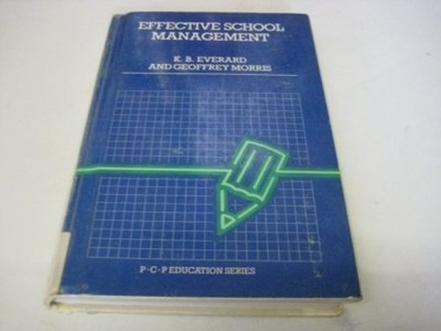 Effective School Management by Morris, Geoffrey Hardback Book The Fast Free
