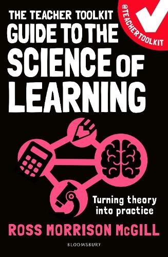 The Teacher Toolkit Guide to the Science of Learning by Ross ... - - Image 3