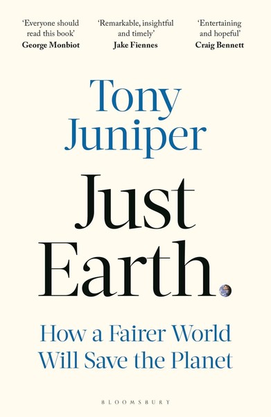 Just Earth How A Fairer World Will Save The Planet Tony Juniper Taschenbuch 2026-image