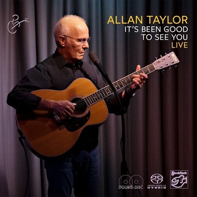 Allan Taylor It's Been Good To See You: Live (CD) Super Audio CD