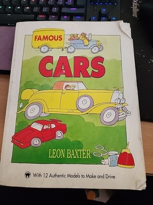 Famous Cars: With 7  Authentic Models to Make By Leon Baxter