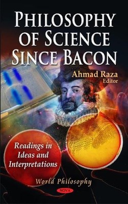 Philosophy of Science Since Bacon - 9781612099972