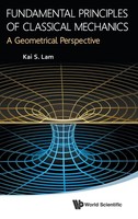Fundamental Principles OF Classical Mechanics | Lam Kai S | Buch | Gebunden
