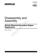 Caterpillar M313C Excavator Engine Suppl Disass Assembly Service Manual RENR6980