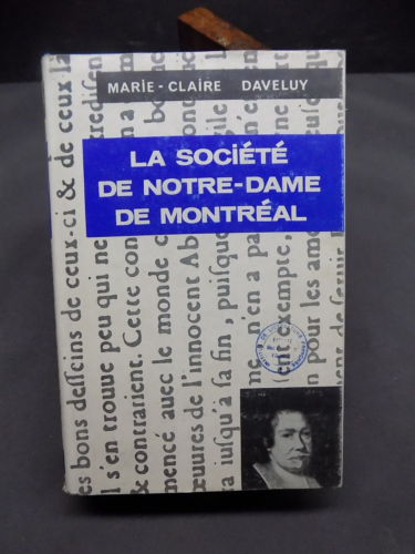 La Société de Notre-Dame de Montréal 1639-1663 Marie-Claire Daveluy - Afbeelding 1 van 10