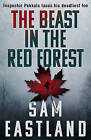 The Beast in the Red Forest by Sam Eastland (Paperback, 2015)