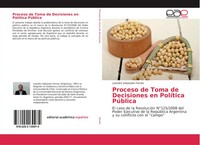 Proceso De Toma De Decisiones En PolíTica PúBlica Leandro SebastiáN Fervier Buch