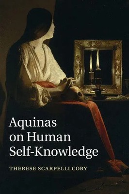 Aquinas on Human Self-Knowledge Therese Scarpelli Cory Taschenbuch Englisch 2015