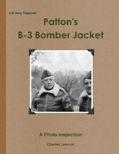 Charles Lemons U.S. Army Treasures: Patton's B-3 Bomber Jacket (Poche)