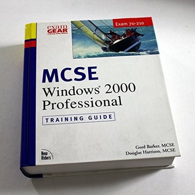MCSE Training Guide (70-210): Instal..., Harrison, Doug