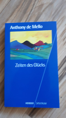 Zeiten des Glücks. von Anthony de Mello | Buch | Zustand gut