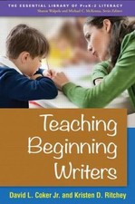 Teaching Beginning Writers, Paperback by Coker, David L., Jr.; Ritchey, Krist...