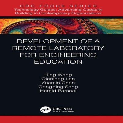 Development of a Remote Laboratory for Engineering Education Ning