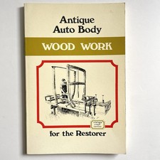 Antique Auto Body Wood Work For The Restorer Terry Vintage Craft Series 1977 Pb Antique Auto Body Wood Work For The Restorer Terry Vintage Craft Series 1977 Pb