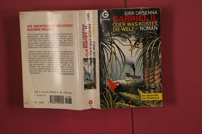 354665 Erik Orsenna GABRIEL II. Goldmann Verlag Oder Was kostet die Welt