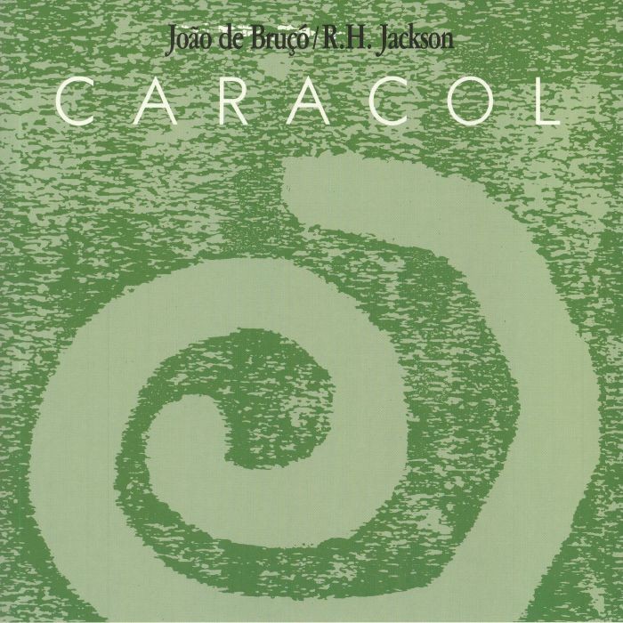 DE BRUCO, Joao/RH JACKSON - Caracol (reissue) - Vinyl (LP + booklet)