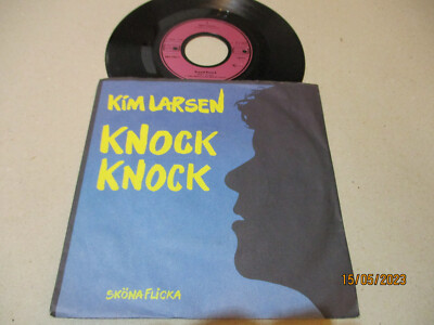 (10) Kim Larsen ** Knock Knock / Sköna Flicka **  - 7'' Single Vinyl