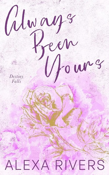 Alexa Rivers | Always Been Yours (Special Edition) | Taschenbuch | Englisch-image