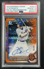 JT SCHWARTZ PSA 10 2022 BOWMAN CHROME AUTO ORANGE SHIMMER REFRACTOR 15/25 METS