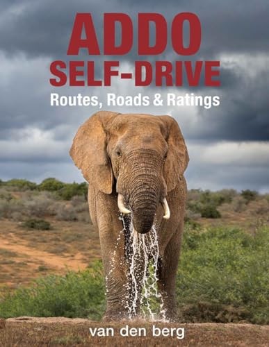 Addo Self-Drive: Routes Roads & by Van Den BergHeinrich Van (PB 2022) - Image 8