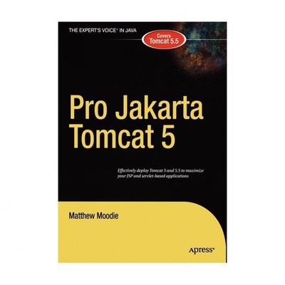 Pro Apache Tomcat 5/5.5