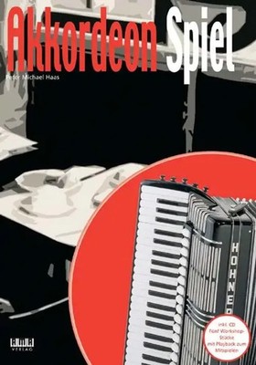Akkordeon Spiel | Peter Michael Haas | Deutsch | Taschenbuch | 172 S. | 2003
