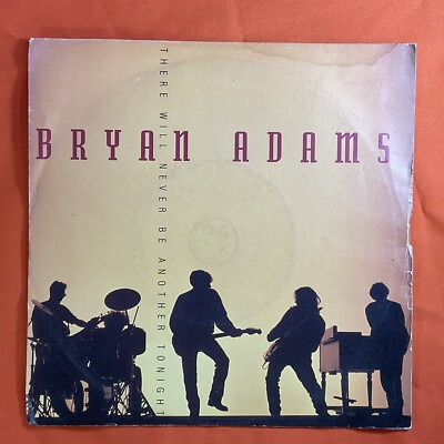 Bryan Adams, There Will Never Be Another Tonight, 7'' vinyl UK A&m 1991  Record