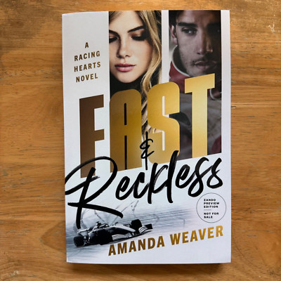Fast & Reckless : A Racing Hearts Novel (Weaver, 2024)