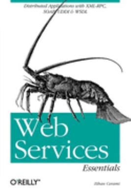 Web Services Essentials: Verteilte Anwendungen mit XML-RPC,