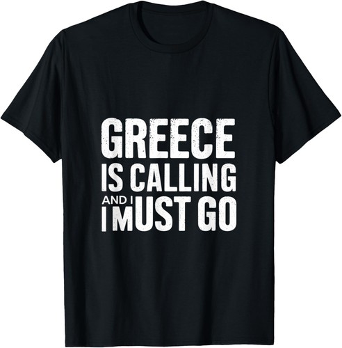 Greece Is Calling And I Must Go - Funny Country Tee Gift Unisex T-Shirt - 第 1/3 張圖片