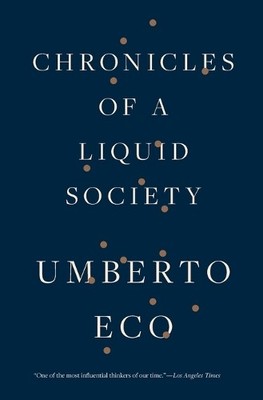 Umberto Eco Chronicles of a Liquid Society (Taschenbuch)