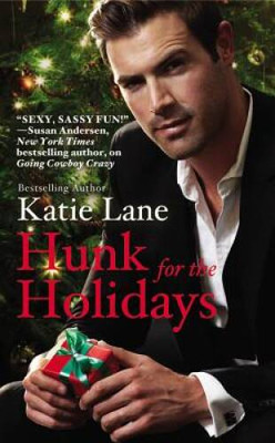 Hunk for the Holidays - Mass Market Paperback By Lane, Katie - VERY GOOD
