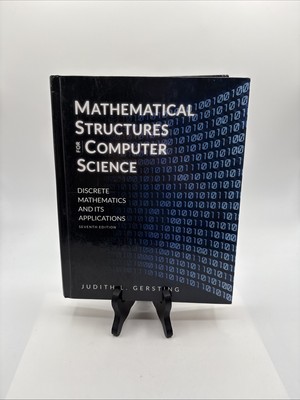 Mathematical Structures for Computer Science by Judith Gersting (2014)