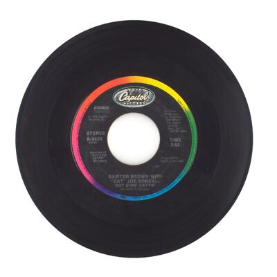 Sawyer Brown; Cat Joe Bonsall - Out Goin' Cattin'; The House Won't Rock - 45 RPM