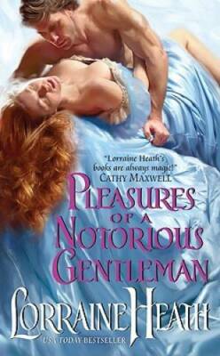 Pleasures of a Notorious Gentleman (London's Greatest Lovers) - GOOD