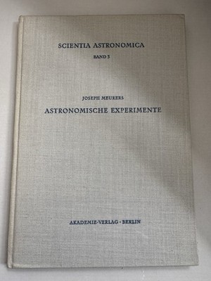 Astronomische Experimente - Scientia Astronomica J. Meurers