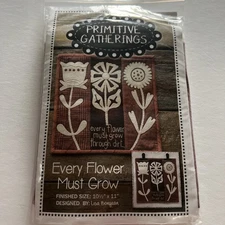 Primitive Gatherings Every Flower Must Grow Mini Quilt Kit