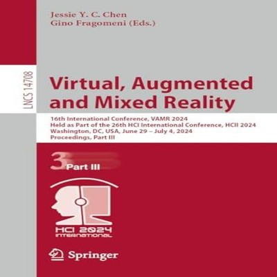 Virtual Augmented and Mixed Reality 16th International Conference