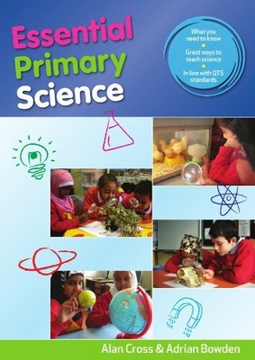 Essential Primary Science,Alan Cross